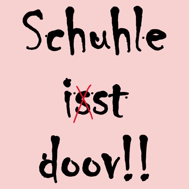 Schule ist doof ... oder doch nicht?