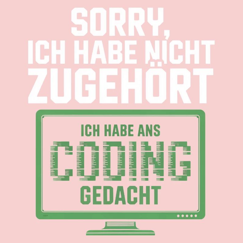 Sorry, I thought coding