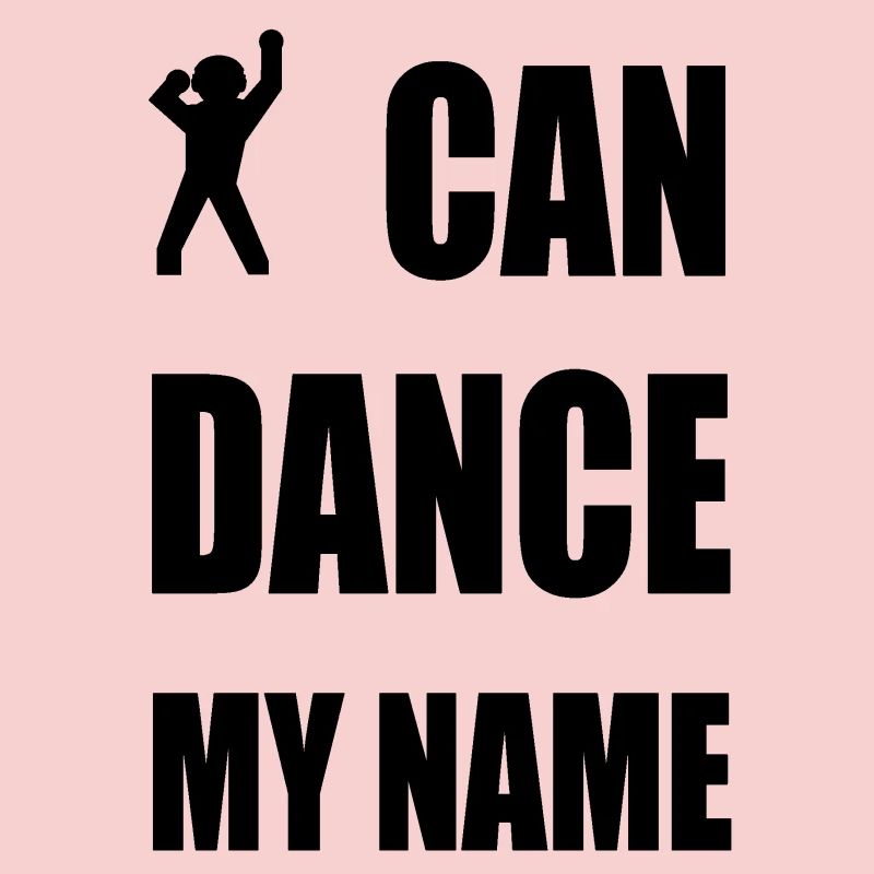 i can dance my name