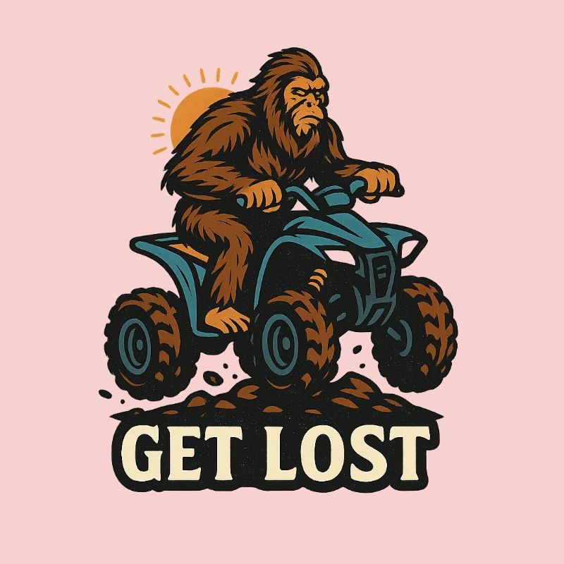 Get Lost Sasquatch