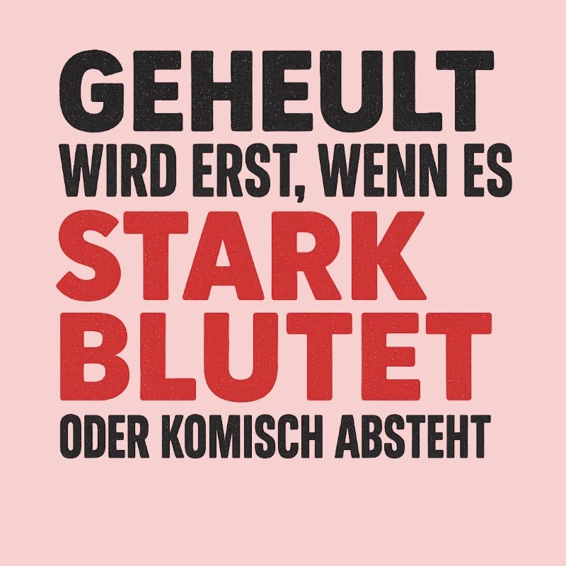 Stark bluten oder still sein – Dorfkind-Style