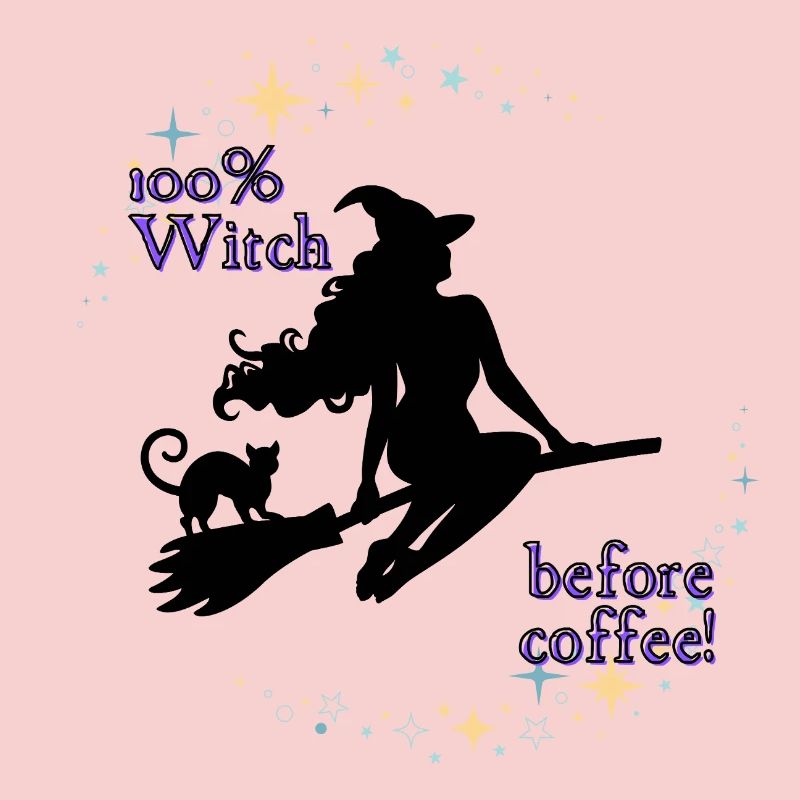 100 % Sorcière avant le café