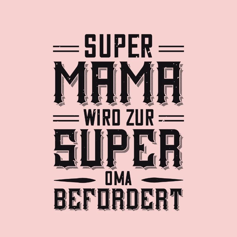 Super Mama wird super Oma befordert