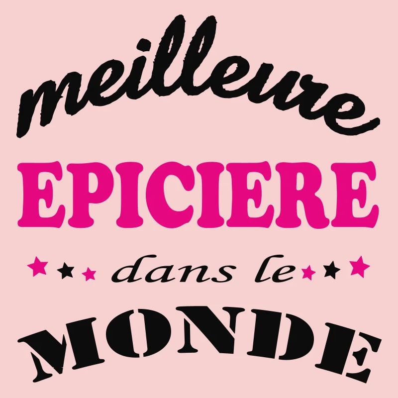 MEILLEURE EPICIERE DANS LE MONDE
