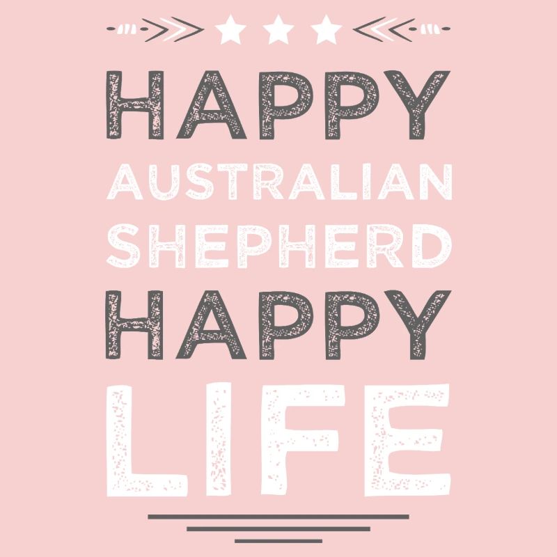 Happy Aussie Shepherd Life