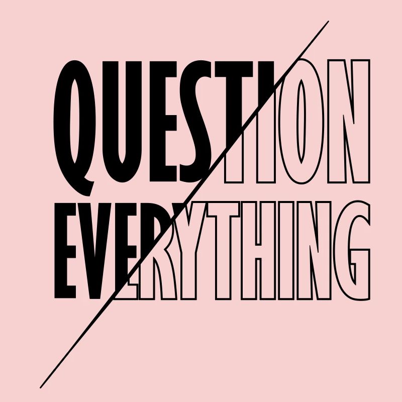 Enlighten Question Everything