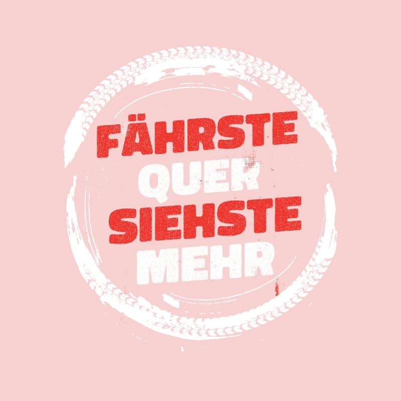 Fährste Quer siehste mehr Auto Motor Tuning Shirt