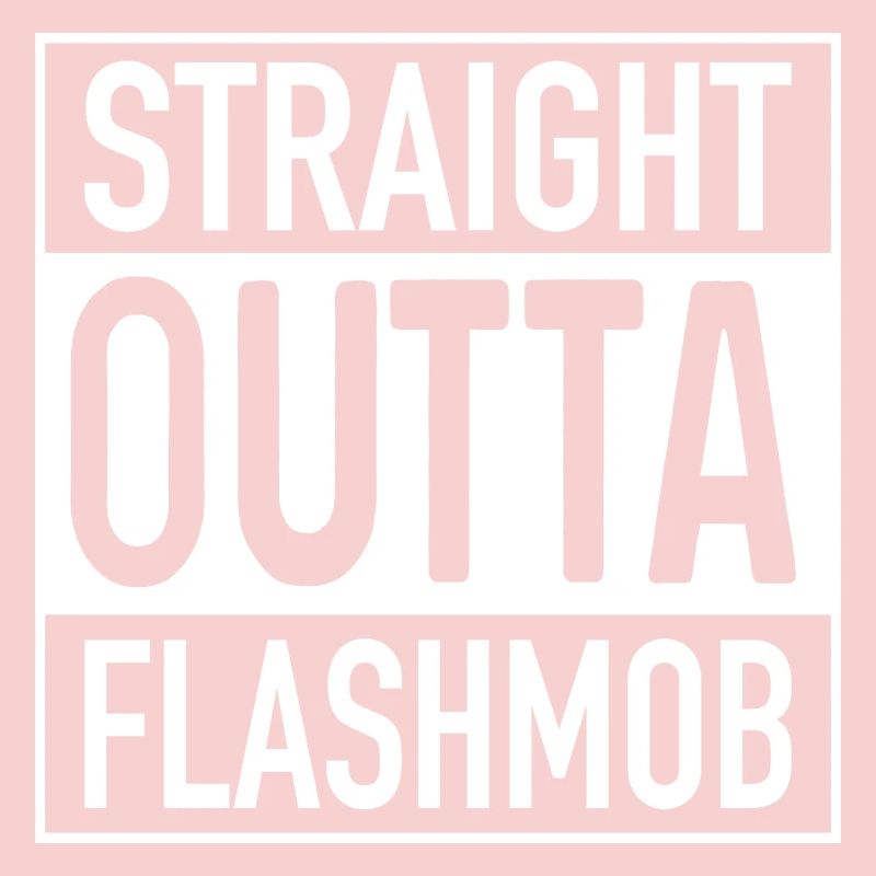 Flash mob OUTTA direct