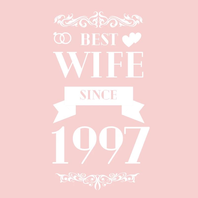 Beste Ehefrau seit 1997 Hochzeitstag