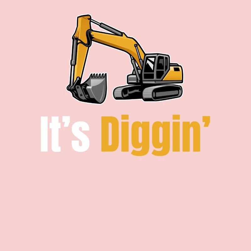 It's Diggin Time: Excavator Driver, Excavator Driver,