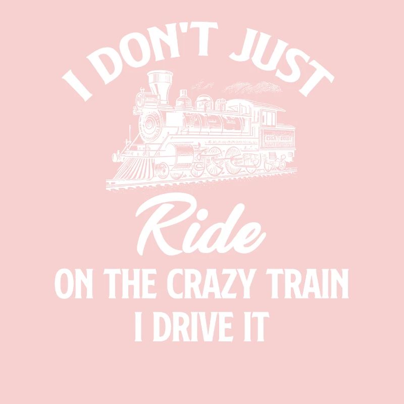 I don't just take the train, I drive it