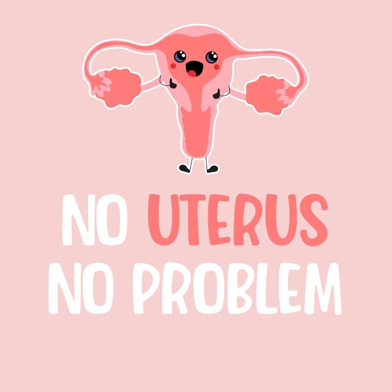 No uterus, no problem. Jollier