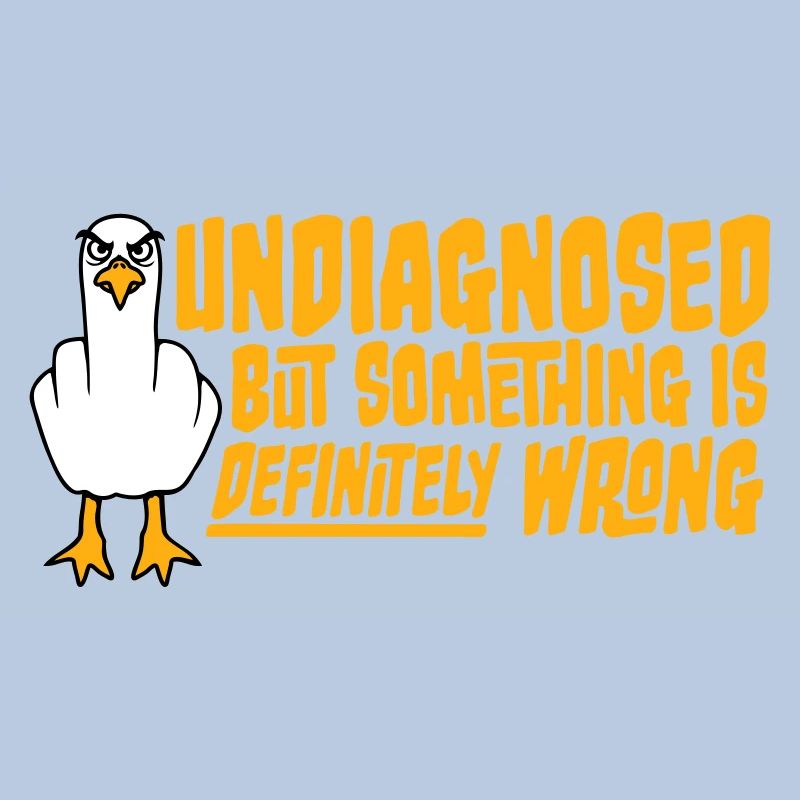 Undiagnosed But Something Is Definitely Wrong Möwe