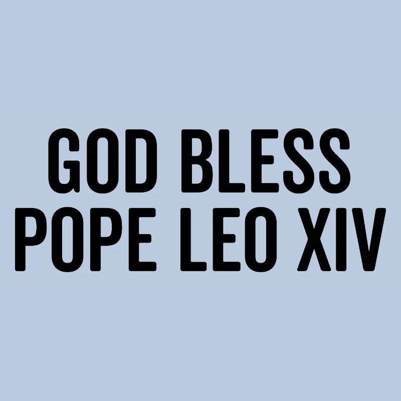 Que Dieu bénisse le pape Léon XIV
