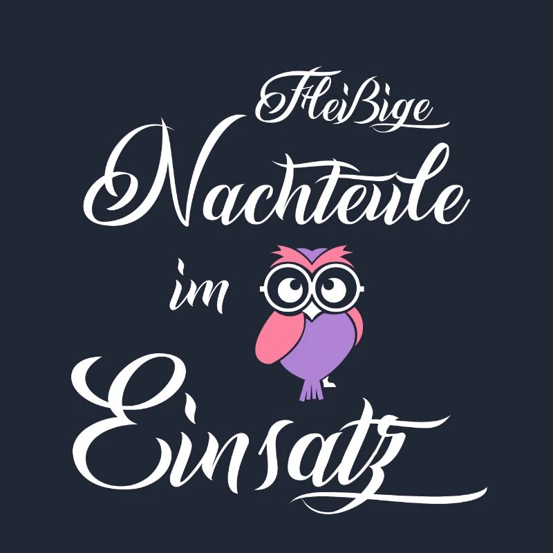 Nachteule im Einsatz, Berufe Geschenk, Eule Lustig