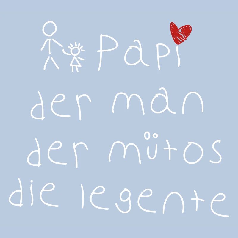 Papi - bester Papa - Mythos - Legende - Spruch