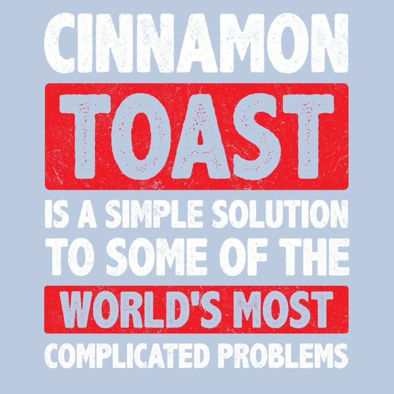 Cinnamon Toast Is A Simple Solution