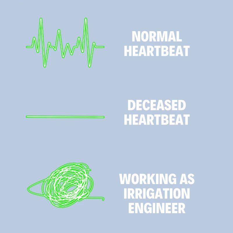 Irrigation Engineer Funny Engineer