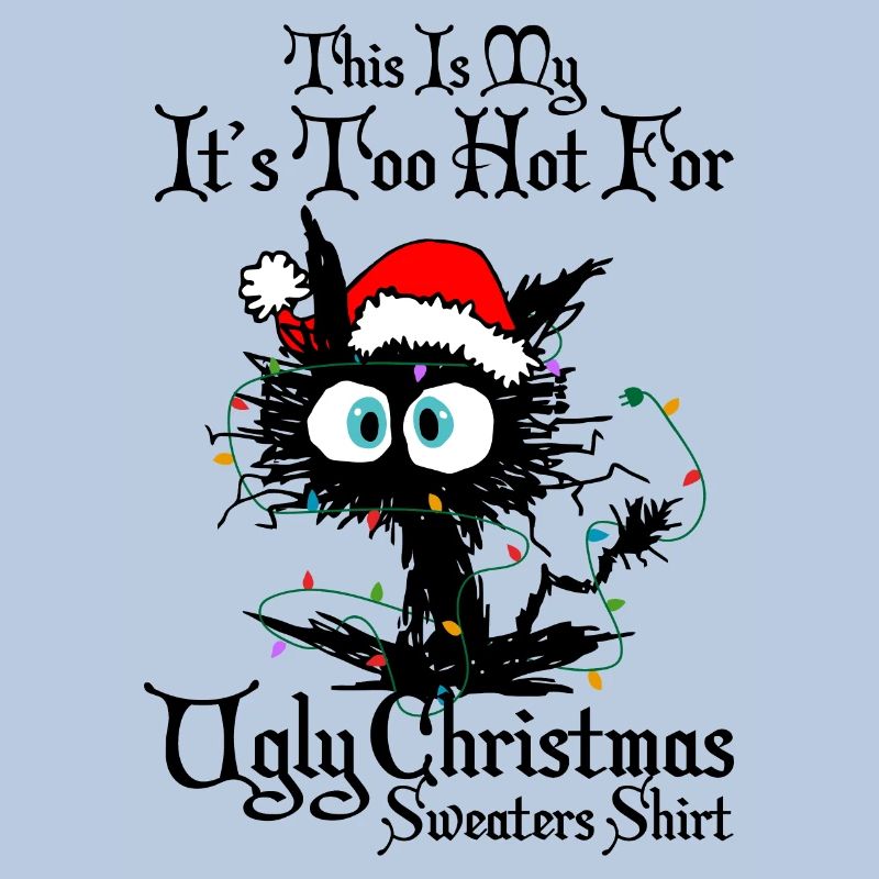 C’est mon pull de Noël trop chaud pour moche
