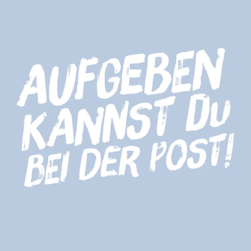 Aufgeben kannst Du bei der Post
