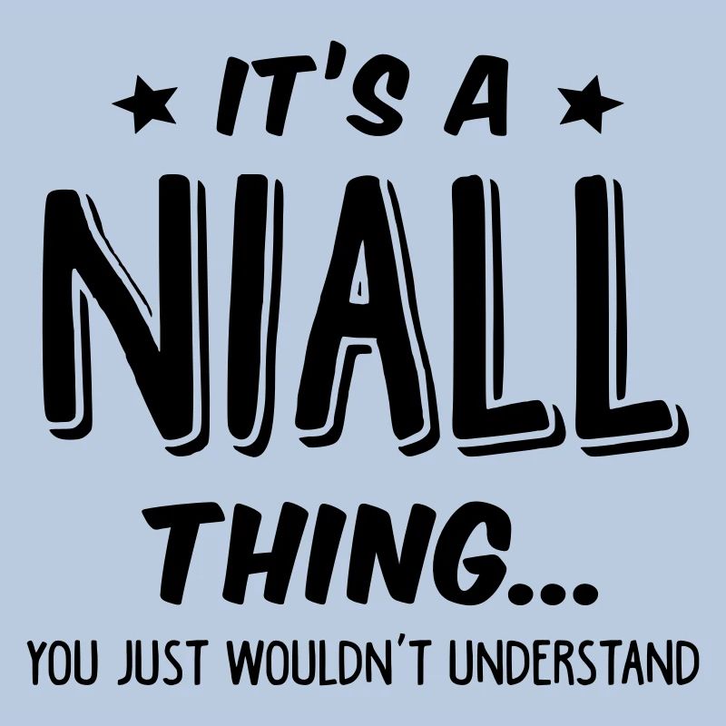 niall its a name thing