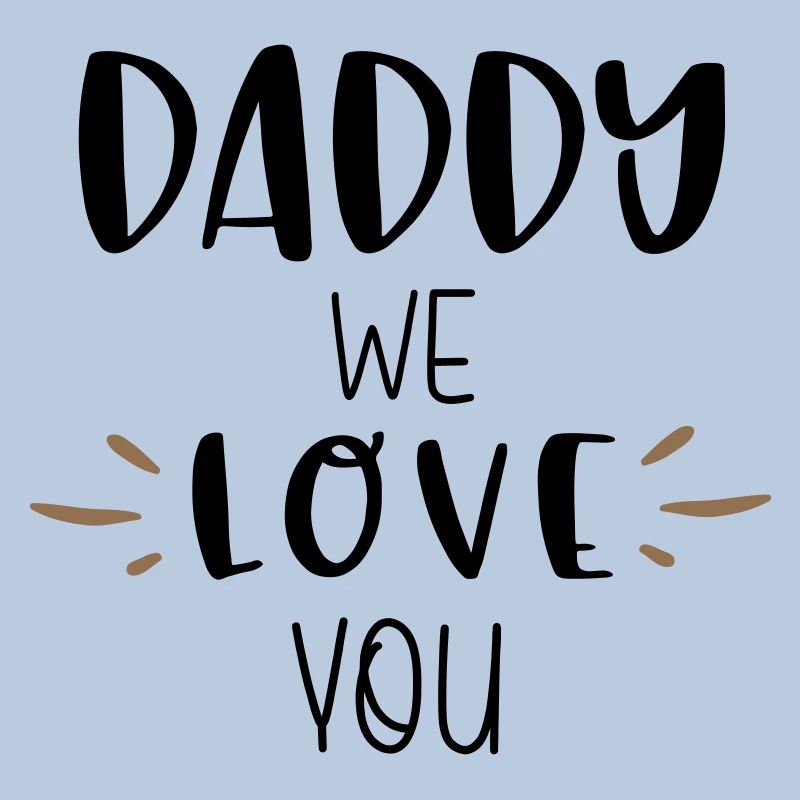 Papa nous t’aimons