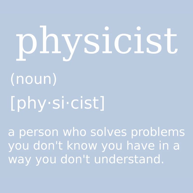 Physicien Physique Professeur de physique Professeur de physique Professeur de physique