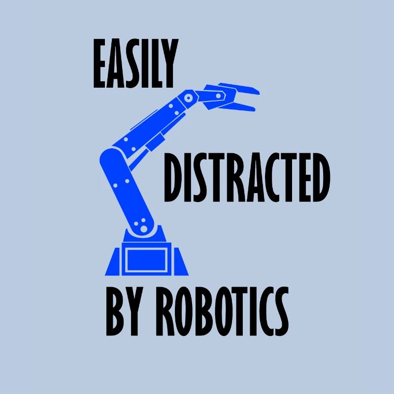 Abgelenkt von Robotics Ironic Robotic Engineer