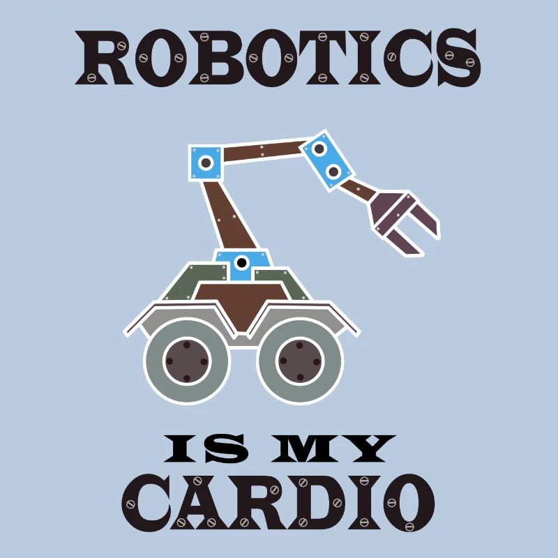 Ironic Saying Robotics as Cardio Engineering