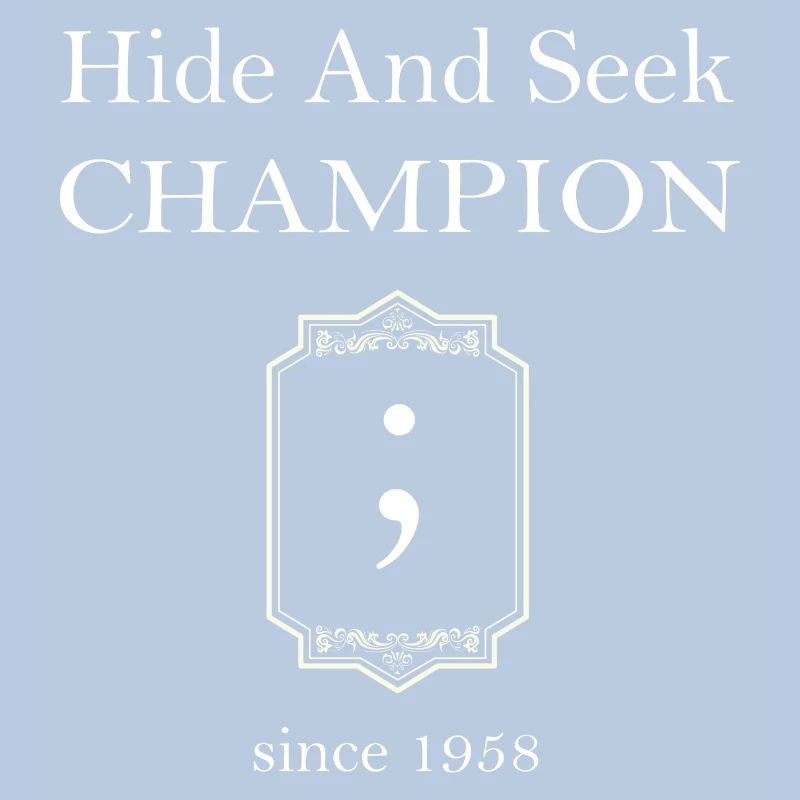 Champion de cache-cache ; Point-virgule depuis 1958