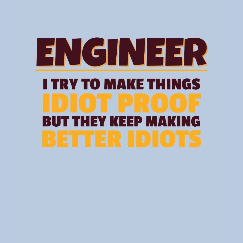 Engineering Gift Engineer Ich versuche Dinge zu machen