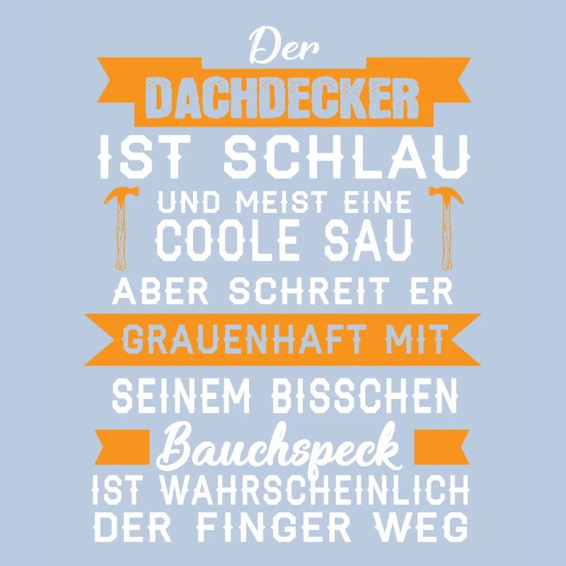 Dachdecker Dachdecken Dachdeckermeister Geschenk
