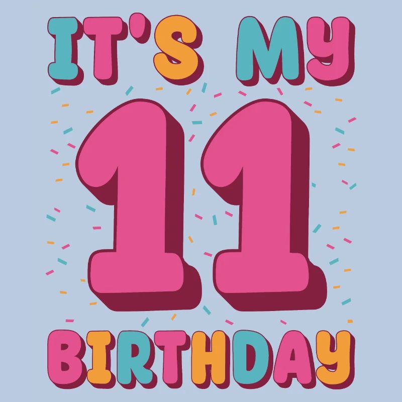 C’est mon 11e anniversaire