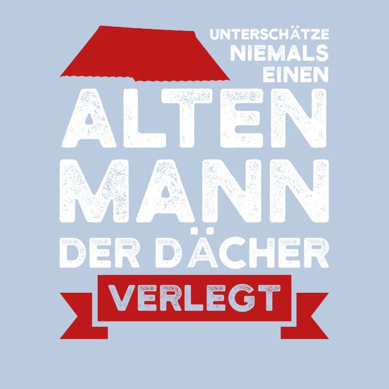 Dachdecker Beruf Dachdecken Geschenk