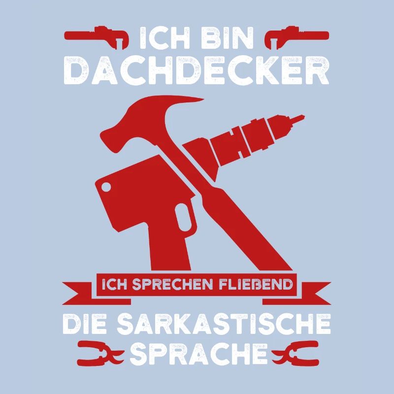 Dachdecker Beruf Dachdecken Geschenk