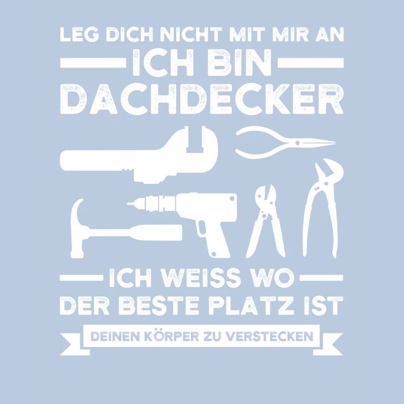 Dachdecker Beruf Dachdecken Geschenk