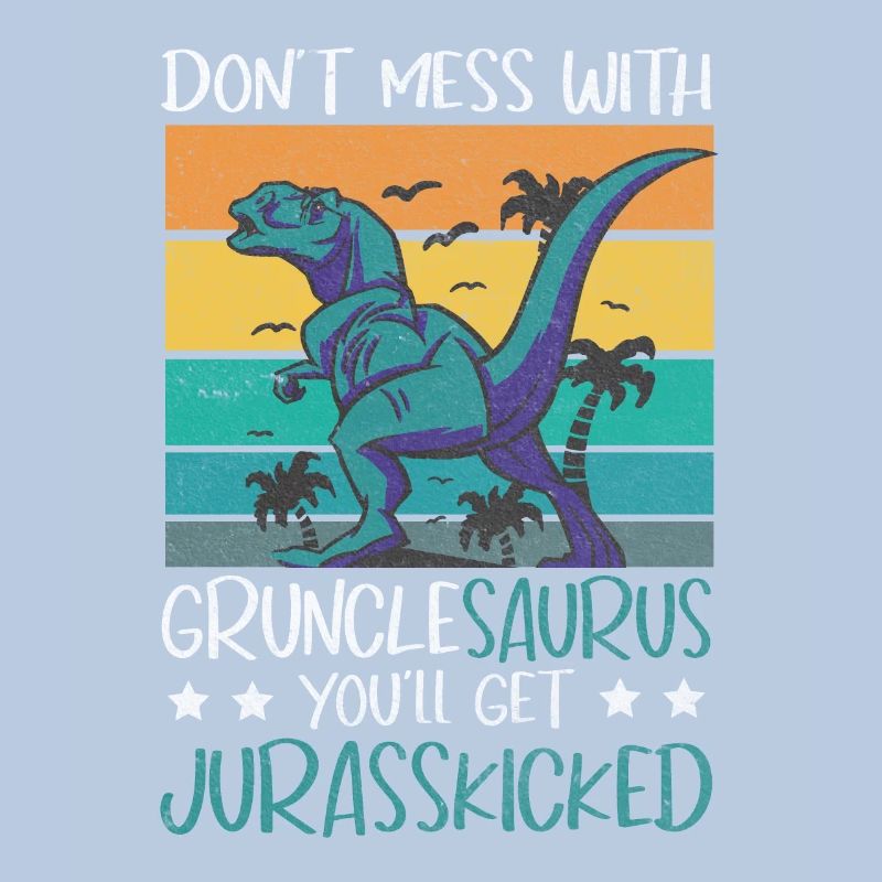 Gruncle Saurus Jurasskicked Uncle Great Uncle
