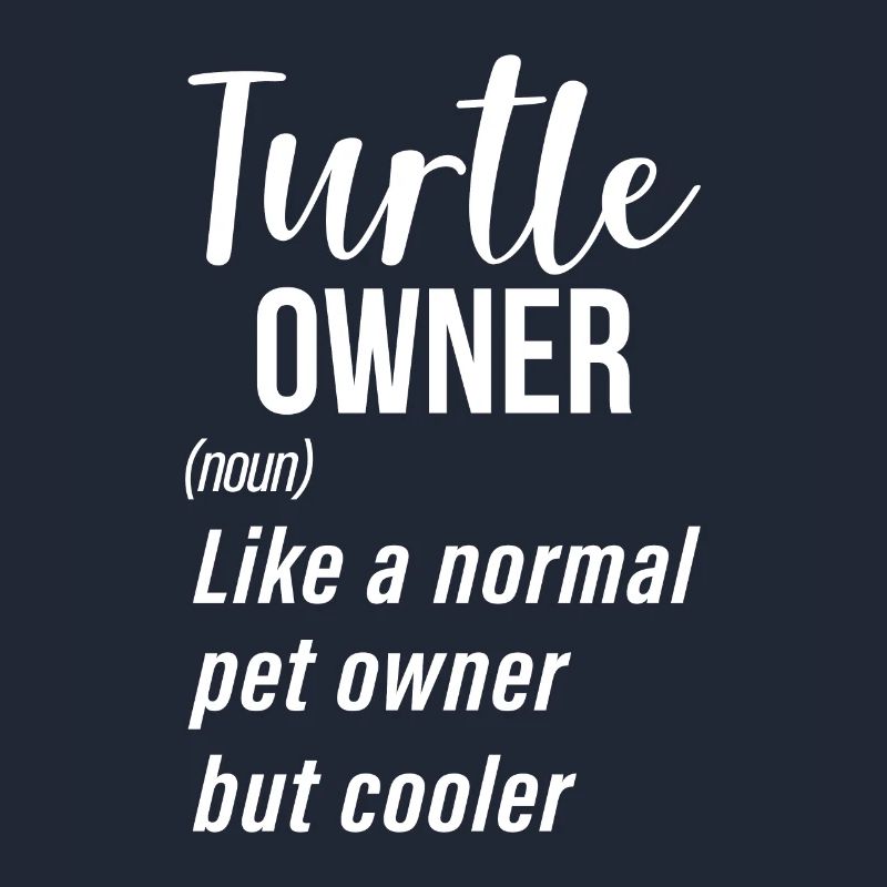 Turtle Owner Gift Turtle Lover