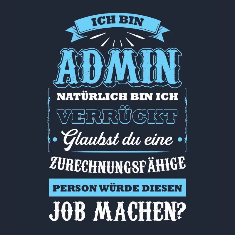 Admin Informatiker Administrator Geschenk