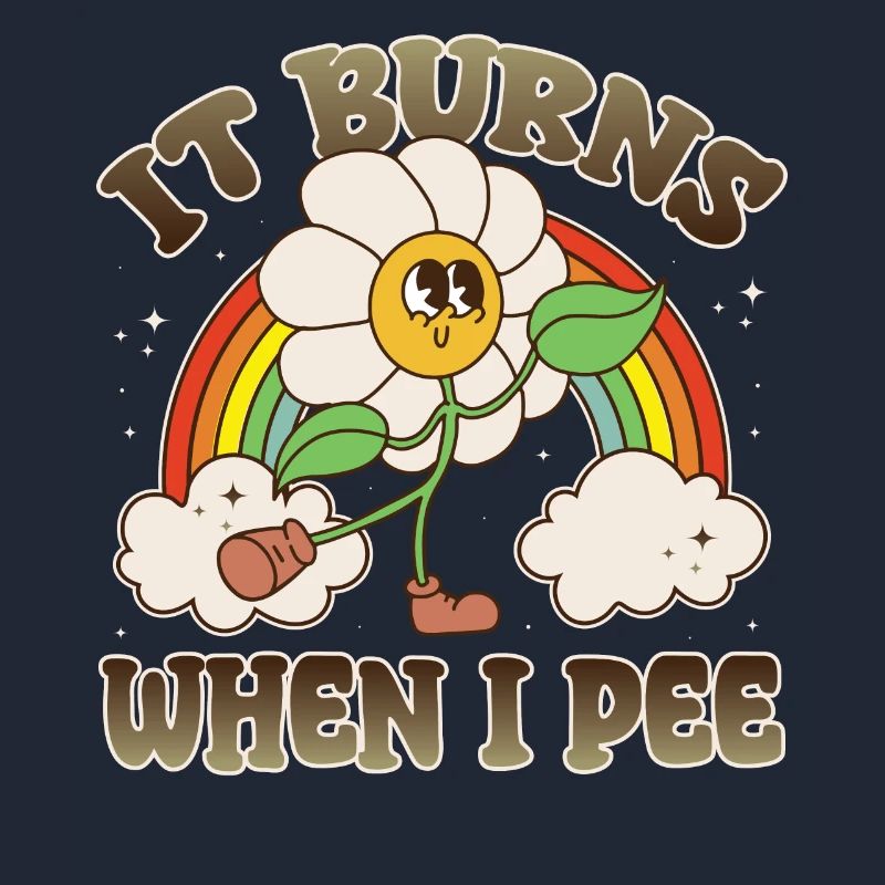 Funny saying "It Burns when I Pee"!