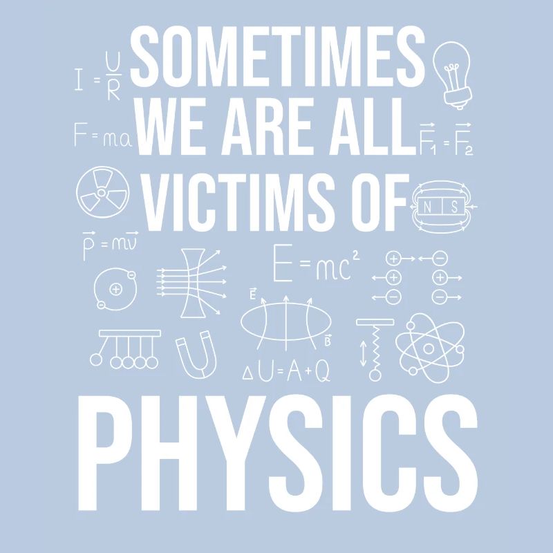 Physics and Science Funny Saying