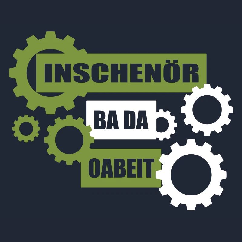 Inschenör ba da Oabeit, engineer at work