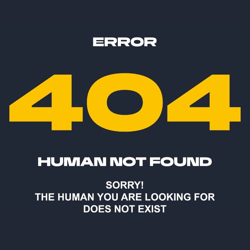 Error 404 Human not found