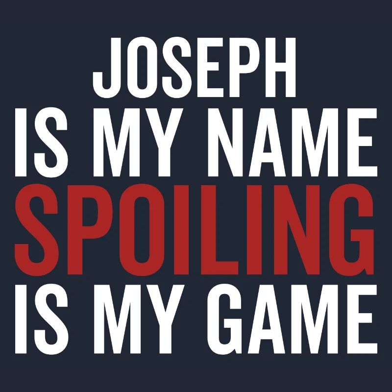 Joseph est mon nom Spoiling est mon jeu