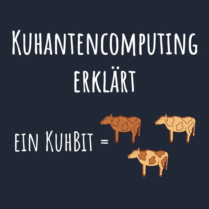 Quantencomputing mit Kühen Lustig Geschenk Kuhbit