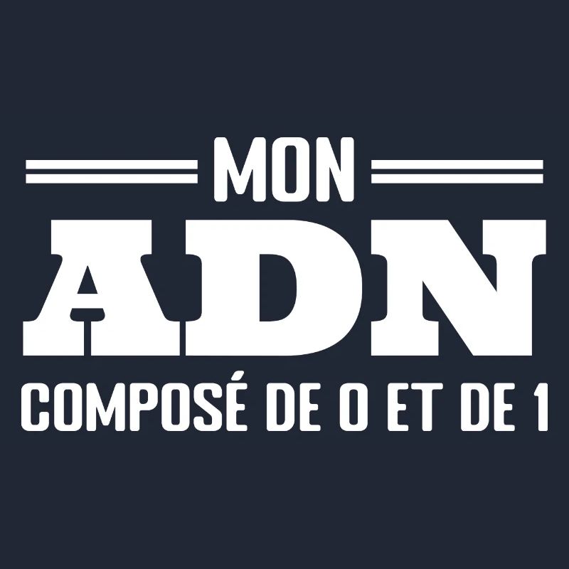 Mon ADN Est Composé De 0 Et De 1