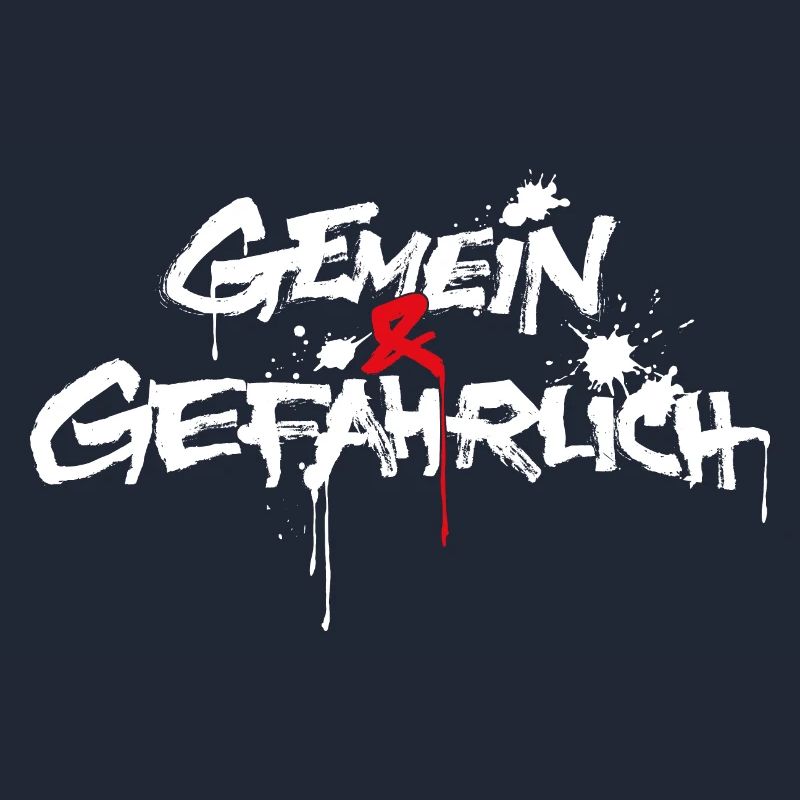 gemein und gefährlich oder gemeingefährlich