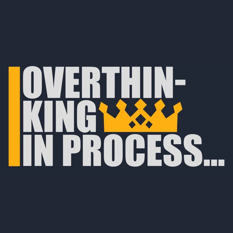 Overthinking In Process Funny Brooding Saying Logo