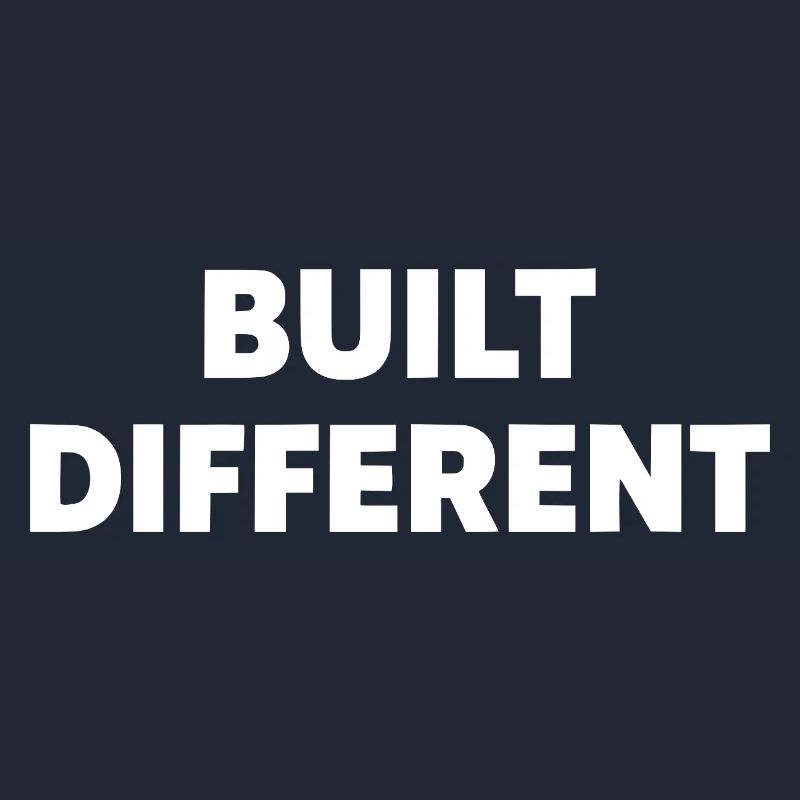 Built Different – Bold Statement Typography