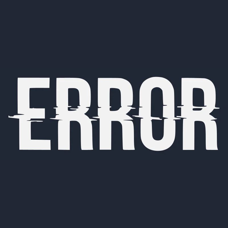 Error Error Message with Glitch Lettering